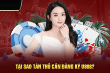 Đăng Ký U888 – Hướng Dẫn Tạo Tài Khoản Nhanh Chóng, Dễ Dàng